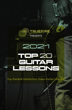 Top 20 Guitar Lessons TrueFire