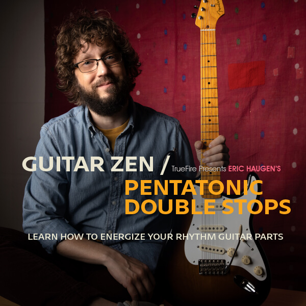 Guitar Zen: Pentatonic Double Stops